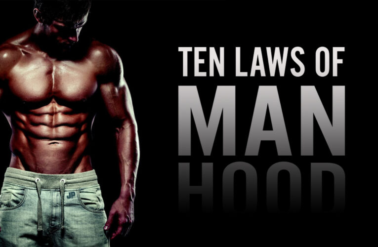 10 Laws of Manhood 