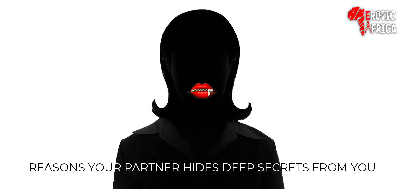 Reasons Your Partner Hides Deep Secrets From You