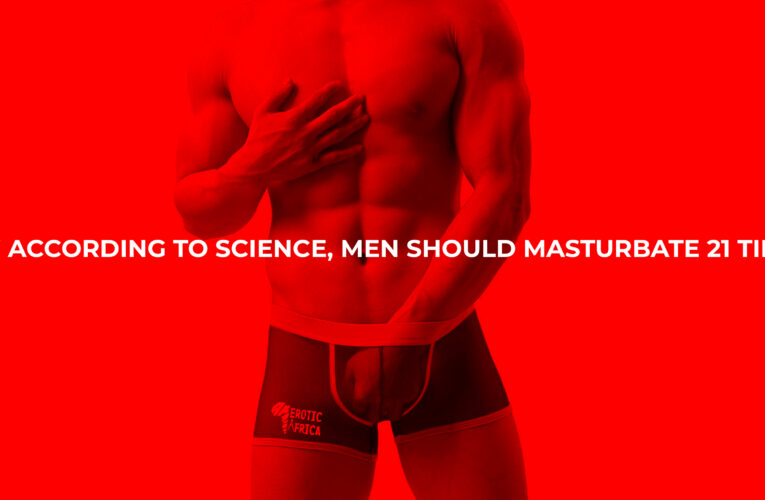 BREAKING: Why Men Need To Masturbate 21 Times A Month – Harvard University